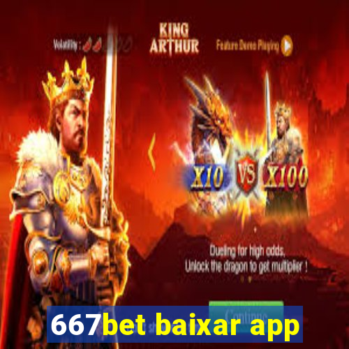 667bet baixar app